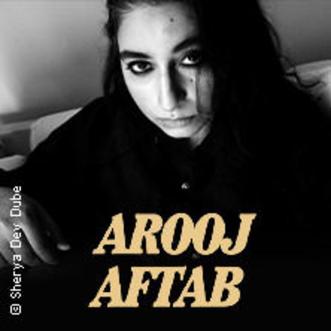 Arooj Aftab - Berlin - 19.10.2024 21:00
