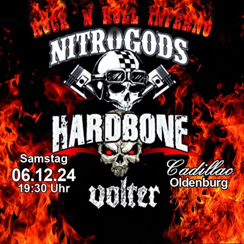 Nitrogods, Hardbone & Volter - Rockn Roll Inferno - Oldenburg - 06.12.2024 20:00