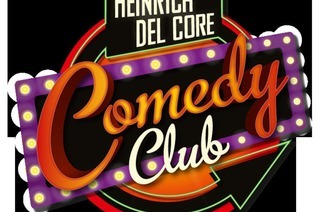 Heinrich del Core Comedy Club - prsentiert 3 berraschungsgste