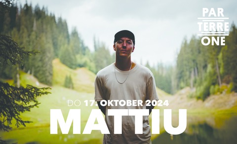 Mattiu - Basel - 17.10.2024 20:30