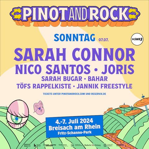 Sarah Connor + Nico Santos + Joris bei Pinot and Rock - Breisach - 07.07.2024 10:30