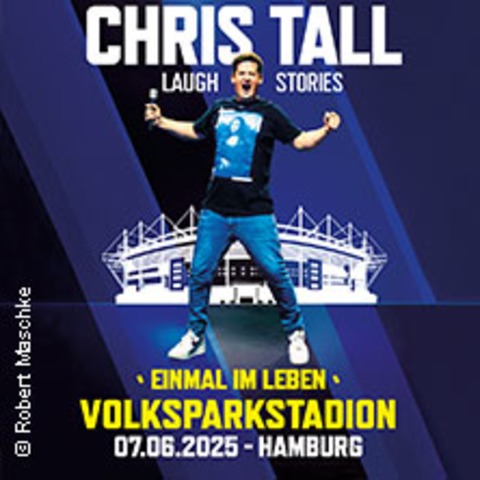 Chris Tall - Einmal im Leben - Laugh Stories - HAMBURG - 07.06.2025 20:00