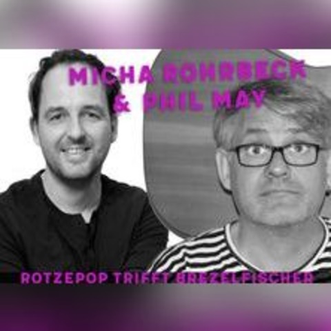 Micha Rohrbeck & Phil May - Gewlbeklnge - GTTINGEN - 16.11.2024 21:00