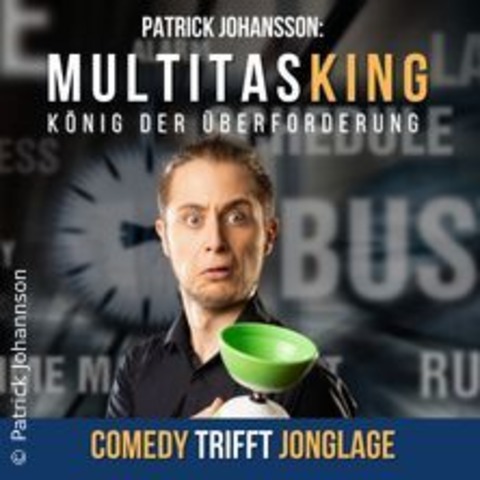 Patrick Johannson: Multitasking - FRANKFURT AM MAIN - 29.09.2024 19:00