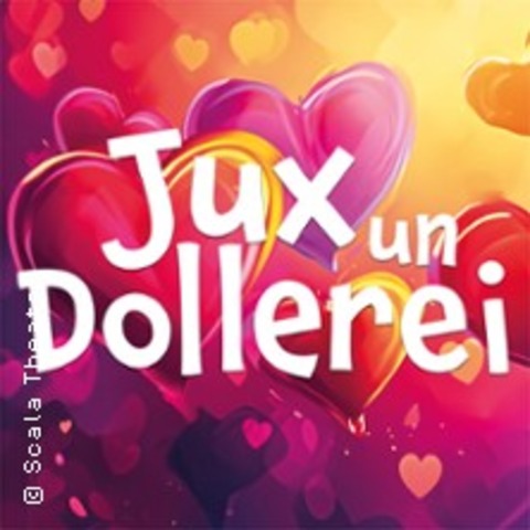 Jux un Dollerei - KLN - 07.11.2024 19:30