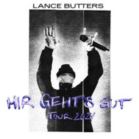 Lance Butters - Mir geht's gut Tour 2024 - DSSELDORF - 21.09.2024 20:00