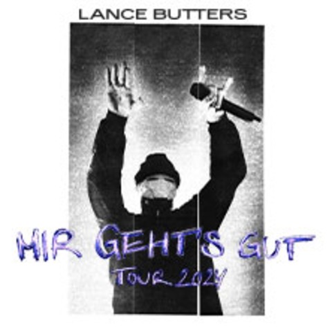 Lance Butters - Mir geht's gut Tour 2024 - ERFURT - 24.09.2024 20:00