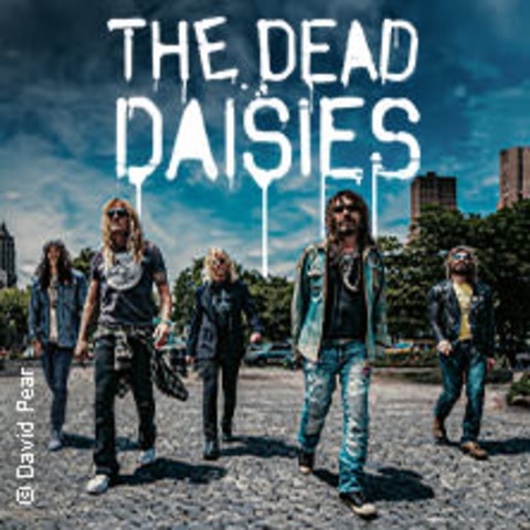 The Dead Daisies - Special Guests: Mike Tramp / Beasto Blanco - WIEN - 16.11.2024 20:00