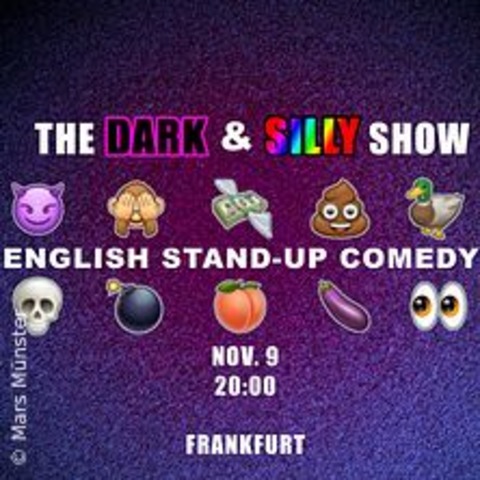 The Dark & Silly Stand-Up Comedy Show - FRANKFURT AM MAIN - 21.11.2024 20:00