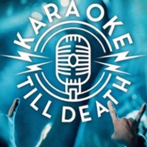 Karaoke Till Death - Liveband Karaoke Party - DORTMUND - 10.01.2025 22:00