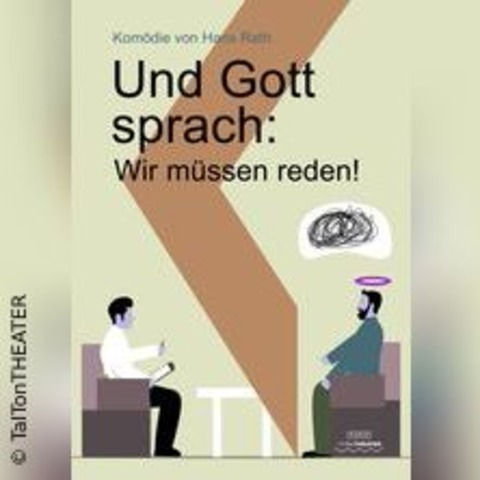 Und Gott sprach: Wir mssen reden! - WUPPERTAL - 23.03.2025 18:00