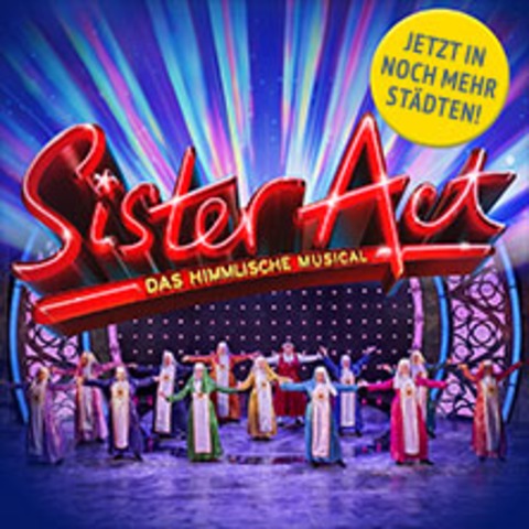 SISTER ACT - Das himmlische Musical - HAMBURG - 03.01.2025 19:30