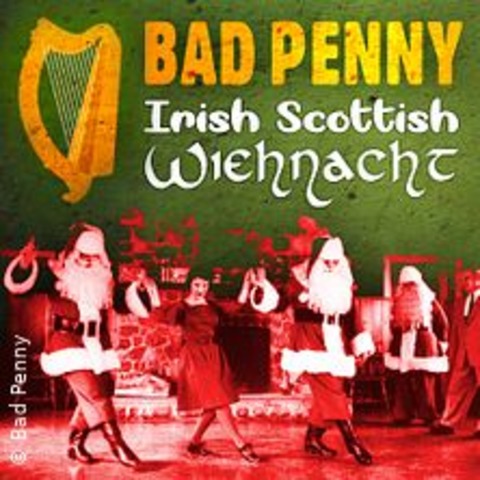 Bad Penny - Irish Scottish Wiehnacht - BAD DOBERAN - 27.12.2024 20:00