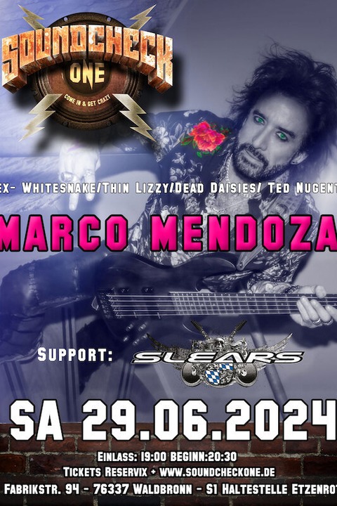 ex- Whitesnake/ Thin Lizzy/ Dead Daisies/ Ted Nuggent: MARCO MENDOZA + Support: Slears - Waldbronn - 29.06.2024 19:00
