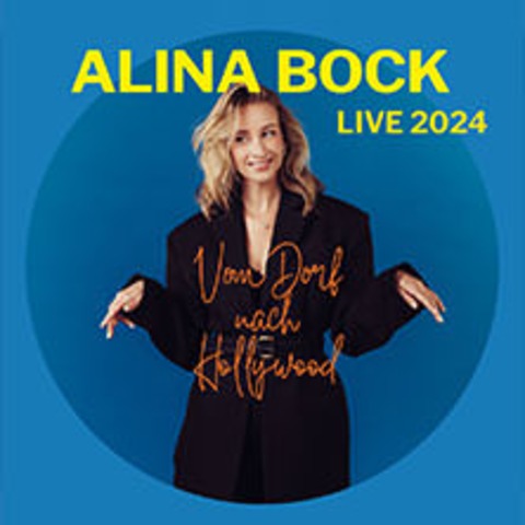 Alina Bock - Vom Dorf nach Hollywood 2024 - Stuttgart - 06.11.2024 20:00
