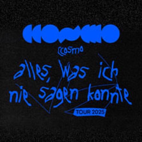CCOSMO - Live 2025 - Frankfurt am Main - 11.03.2025 20:00