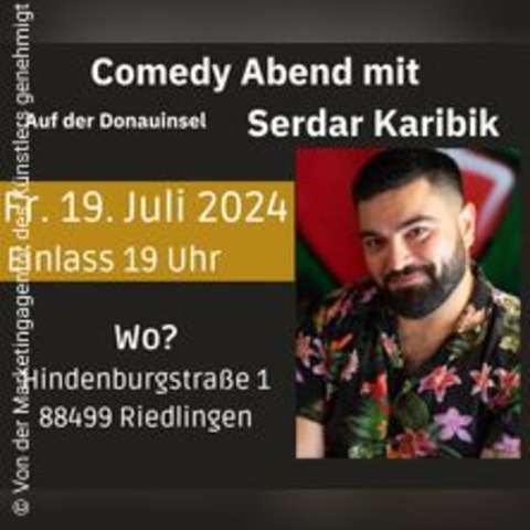 Comedy Abend mit Serdar Karibik - Riedlingen - 19.07.2024 19:00