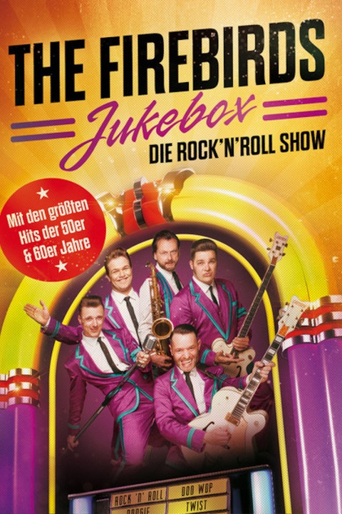 THE FIREBIRDS - &#8222;JUKEBOX - die RocknRoll Show&#8220; - Grorhrsdorf - 20.09.2024 20:00