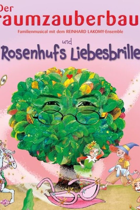 Der Traumzauberbaum - &#8222;Rosenhufs Liebesbrille&#8220; - Neuruppin - 13.10.2024 15:00