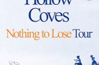 Hollow Coves - Nothing To Lose Tour 2024