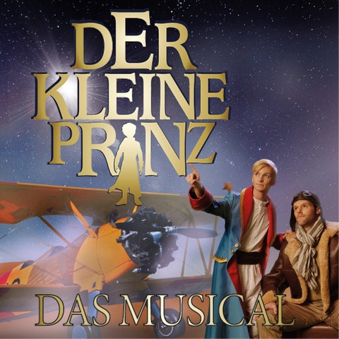 Der kleine Prinz - Das Musical - von Deborah Sasson und Jochen Sautter - HAMM - 06.02.2025 20:00