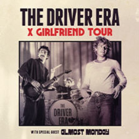 The Driver Era - X Girlfriend Tour - Mnchen - 18.10.2024 20:00