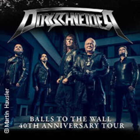 Dirkschneider - Balls To The Wall - 40th Anniversary Tour - GEISELWIND - 29.03.2025 20:00