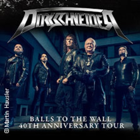 Dirkschneider - Balls To The Wall - 40th Anniversary Tour - BERLIN - 16.03.2025 20:00