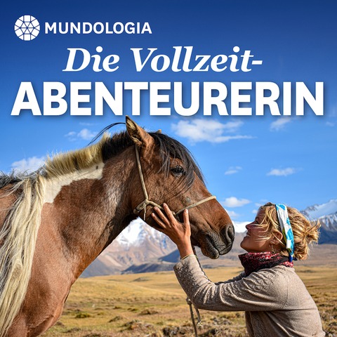 MUNDOLOGIA: Die Vollzeit-Abenteurerin Zusatztermin - Freiburg - 01.02.2025 20:15