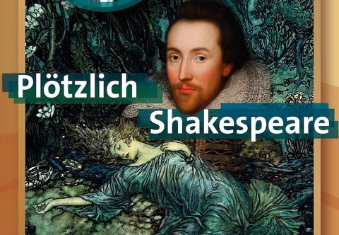 Pltzlich Shakespeare - Reichelsheim - 15.11.2024 20:00