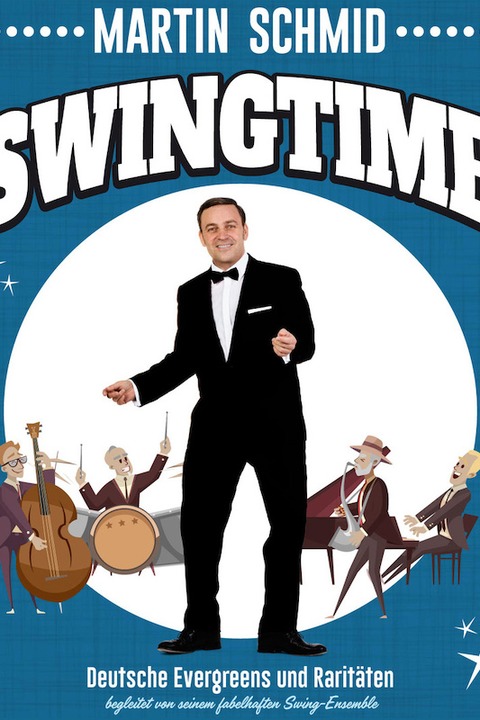 Martin Schmid & Ensemble: &#8222;SWINGTIME&#8220; - Stadtbergen - 12.10.2024 20:00