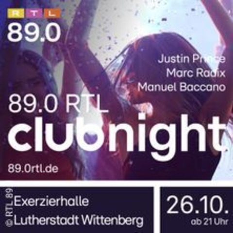 89.0 RTL ClubNight - LUTHERSTADT WITTENBERG - 26.10.2024 20:30