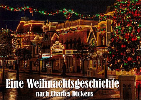 Eine Weihnachtsgeschichte - nach Charles Dickens - Hennigsdorf - 14.12.2024 16:00