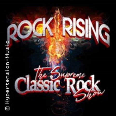 Rock Rising - The Ultimate Classic Rock Show - MAGDEBURG - 25.10.2024 20:00