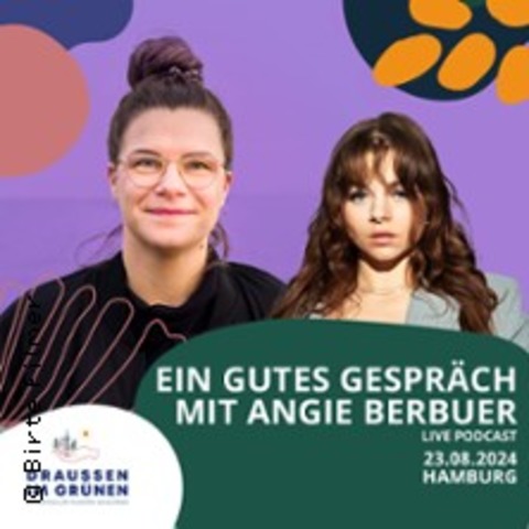 Ein gutes Gesprch mit Angie Berbuer - HAMBURG - 23.08.2024 19:30