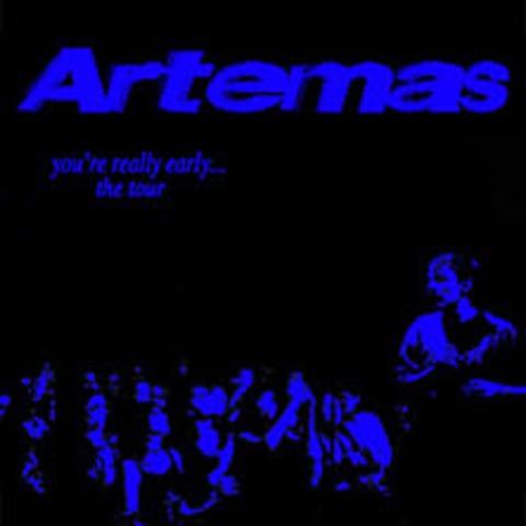 Artemas &#8211; YOU&#8217;RE REALLY EARLY&#8230; - MNCHEN - 27.09.2024 20:00