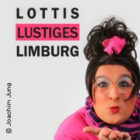 Lottis lustiges Limburg - LIMBURG - 06.09.2024 19:30