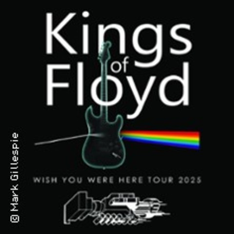 Kings of Floyd - Wish You Were Here Tour - Lbeck - 19.09.2025 20:00
