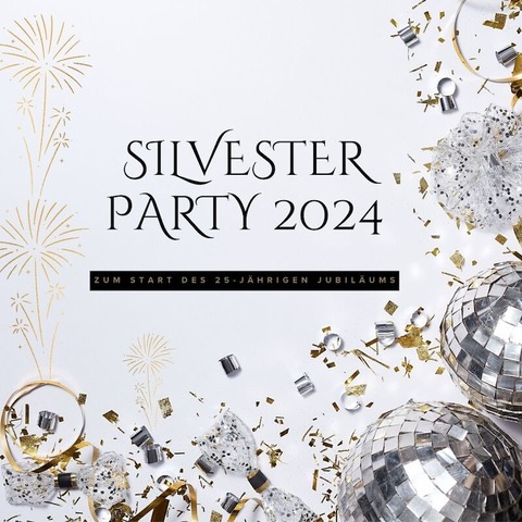 Silvesterparty 2024 - mit Bfett, Getrnken ALL INCLUSIVE, Showhighlight, Tanz & Feuerwerk - Waren - 31.12.2024 19:30