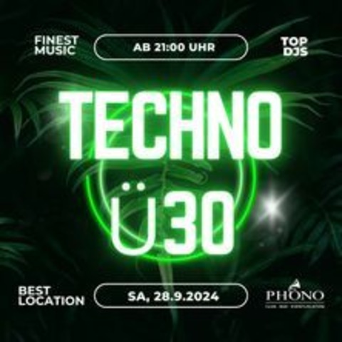 Techno 30 - FLENSBURG - 28.09.2024 21:00
