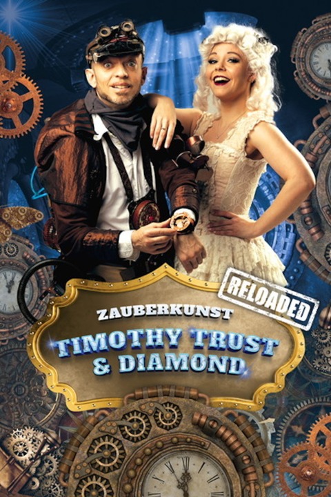 Timothy Trust & Diamond - Zauberkunst RELOADED - Oberhausen - 08.03.2025 20:00