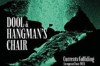 DOOL & Hangman's Chair - Currents Colliding