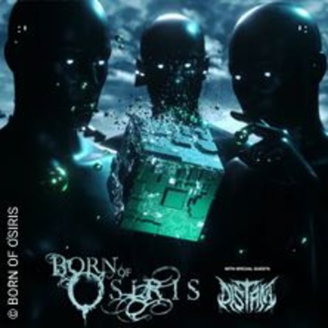 Born Of Osiris + Distant - Freiburg - 20.08.2024 19:00