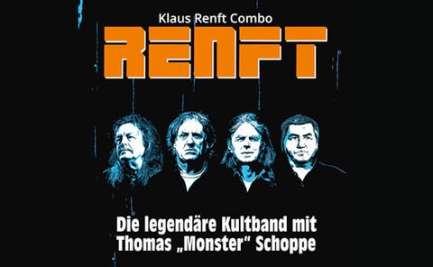 Klaus Renft-Combo RENFT - Die legendre Kultband mit Thomas &#8222;Monster&#8220; Schoppe - Glauchau - 12.04.2025 19:30