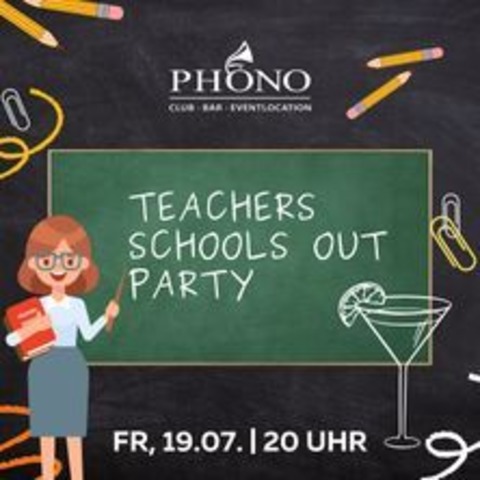 Teachers Schools Out - FLENSBURG - 19.07.2024 20:00