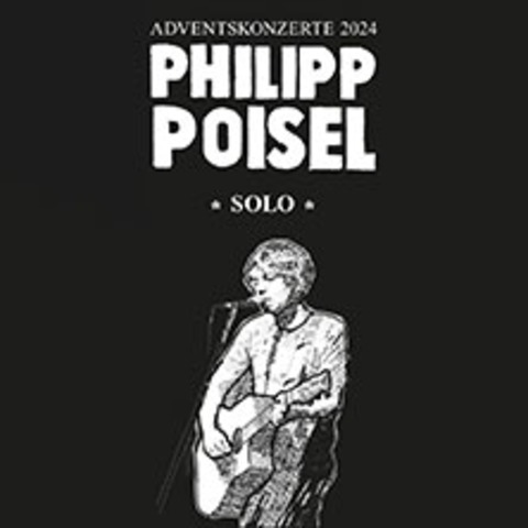 Philipp Poisel - Augsburg - 18.12.2024 20:00