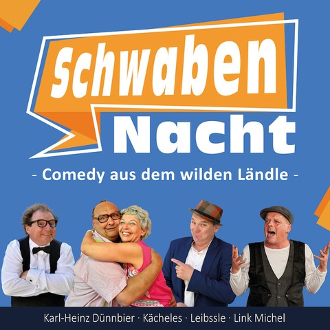 Comedy aus dem wilden Lndle! - SchwabenNacht Hausach - Hausach - 08.02.2025 19:00