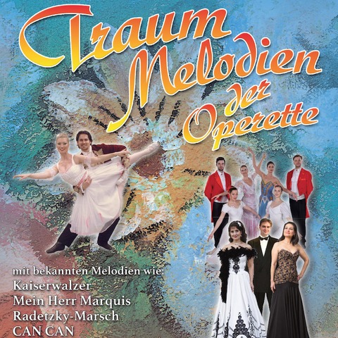 Traum-Melodien der Operette - WIENER Operetten Revue mit Solisten, Ballett und Orchester - Waren - 15.03.2025 16:00