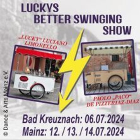Luckys Better Swinging Show - BAD KREUZNACH - 06.07.2024 20:00