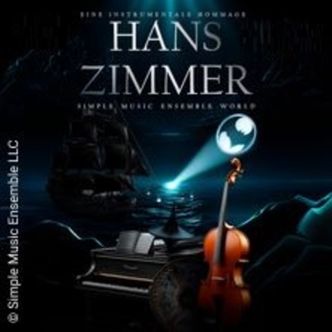 Simple Music Ensemble. Hans Zimmer - HAMBURG - 22.08.2024 20:00